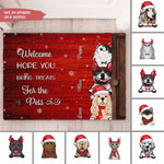 Load image into Gallery viewer, Welcome. HOPE YOU Bring Treats For The Pets
