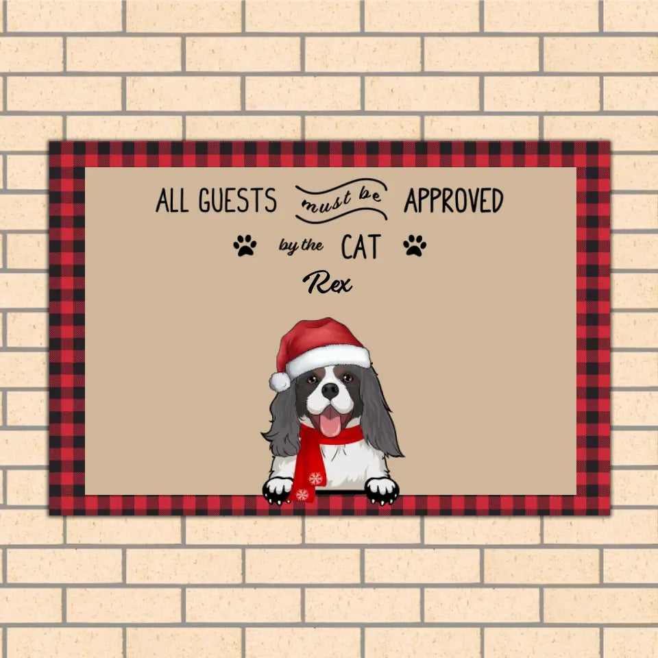 ALL GUESTS must be APPROVED by the PETS