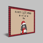 Load image into Gallery viewer, ALL GUESTS Must Be APPROVED By The PETS
