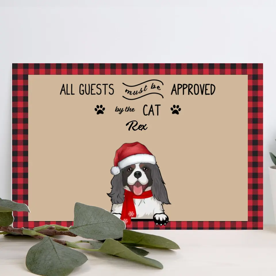 ALL GUESTS must be APPROVED by the PETS