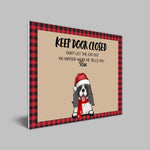 Load image into Gallery viewer, KEEP DOOR CLOSED. DON'T LET THE PETS OUT. NO MATTER WHAT THEY TELL YOU
