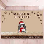 Load image into Gallery viewer, I Rule THIS HOUSE. The Humans Just Live Here With Me
