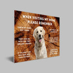 Load image into Gallery viewer, When visiting my home please remember
