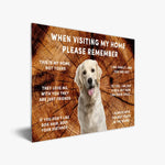 Load image into Gallery viewer, When visiting my home please remember
