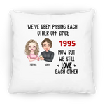 Load image into Gallery viewer, We've Been Pissing Each Other Off For 5 Years
