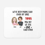 Load image into Gallery viewer, We've Been Pissing Each Other Off For 5 Years
