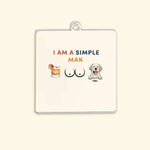 Load image into Gallery viewer, I&#39;m A Simple Man
