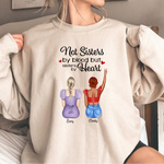 Load image into Gallery viewer, Not Sisters By Blood But Sisters By Heart
