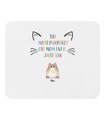 Load image into Gallery viewer, The Most Purrfect Cat Mom Ever.
