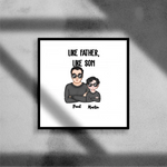 Load image into Gallery viewer, Like Father, Like Son
