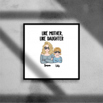 Load image into Gallery viewer, Like Mother, Like Daughter
