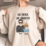 Load image into Gallery viewer, Like Father, Like Daughter
