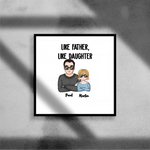 Load image into Gallery viewer, Like Father, Like Daughter
