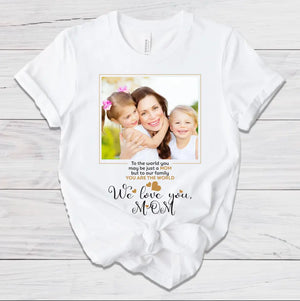 Personalized T-shirt With Your Own Photo For Mother's Day