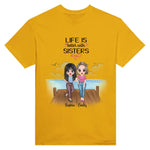 Load image into Gallery viewer, Life Is Better With Sisters
