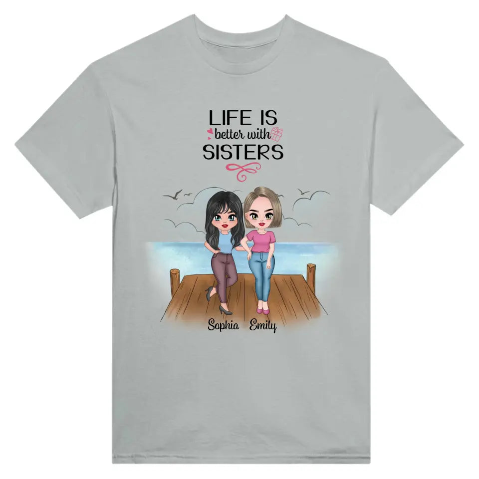 Life Is Better With Sisters