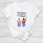 Load image into Gallery viewer, Not Sisters By Blood But Sisters By Heart
