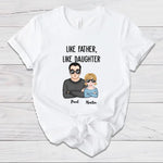 Load image into Gallery viewer, Like Father, Like Daughter
