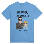 Load image into Gallery viewer, Like Father, Like Daughter

