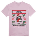 Load image into Gallery viewer, BE NICE TO MY PETS. SANTA IS WATCHING
