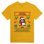 Load image into Gallery viewer, BE NICE TO MY PETS. SANTA IS WATCHING
