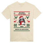 Load image into Gallery viewer, BE NICE TO MY PETS. SANTA IS WATCHING
