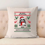 Load image into Gallery viewer, BE NICE TO MY PETS. SANTA IS WATCHING
