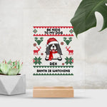 Load image into Gallery viewer, BE NICE TO MY PETS. SANTA IS WATCHING
