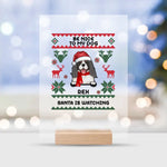 Load image into Gallery viewer, BE NICE TO MY PETS. SANTA IS WATCHING
